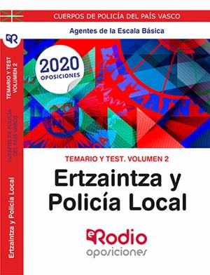 TEMARIO Y TEST. VOLUMEN 2. ERTZAINTZA Y POLICÍA LOCAL. AGENTES DE LA ESCALA BÁSICA. | 9788417661564 | VARIOS AUTORES