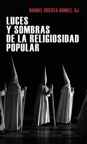 LUCES Y SOMBRAS DE LA RELIGIOSIDAD POPULAR | 9788427145764 | CUESTA, DANIEL
