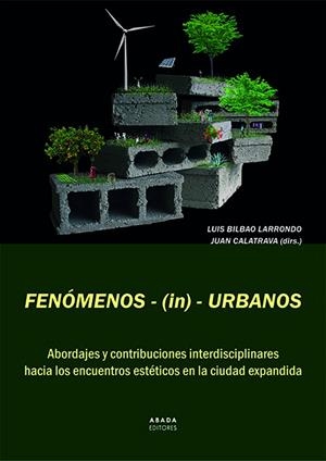 FENÓMENOS-(IN)-URBANOS | 9788417301828 | VARIOS AUTORES