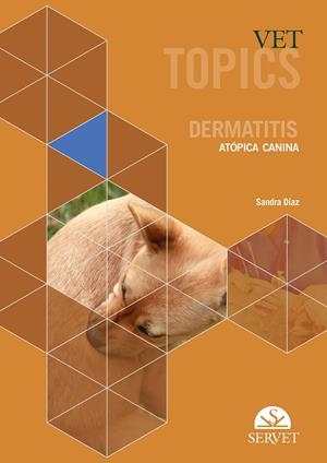 VET TOPICS. DERMATITIS ATOPICA CANINA | 9788418020100 | DIAZ, SANDRA