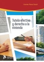 TUTELA EFECTIVA Y DERECHO A LA VIVIENDA | 9788418244360 | PÉREZ DAUDI, VICENTE