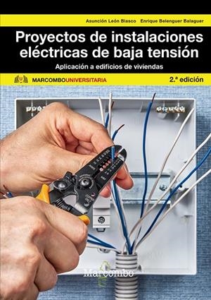 PROYECTOS DE INSTALACIONES ELÉCTRICA DE BAJA TENSION | 9788426731784 | LEON BLASCO, Mª ASUNCION / BELENGUER BALAGUER, ENRIQUE