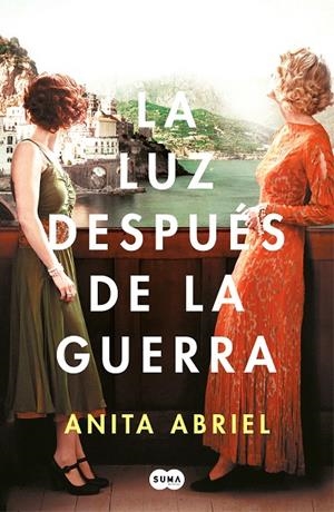 LUZ DESPUÉS DE LA GUERRA, LA | 9788491293774 | ABRIEL, ANITA