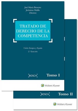 TRATADO DE DERECHO DE LA COMPETENCIA (2.ª EDICIÓN) | 9788490902264 | BENEYTO, JOSÉ MARÍA / MAILLO, JERÓNIMO
