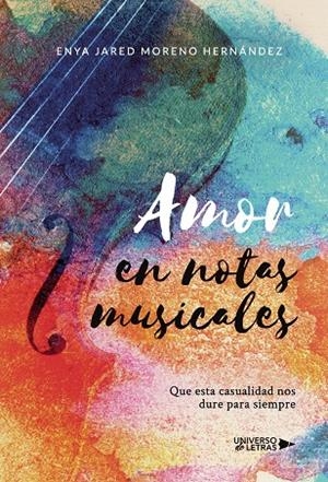AMOR EN NOTAS MUSICALES | 9788418235511 | MORENO HERNÁNDEZ, ENYA JARED