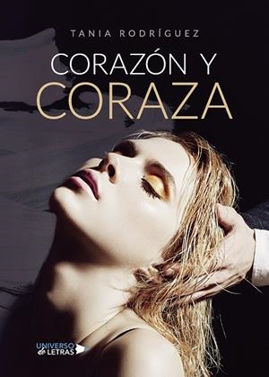 CORAZÓN Y CORAZA | 9788417740535 | RODRÍGUEZ, TANIA