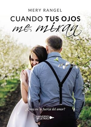 CUANDO TUS OJOS ME MIRAN | 9788418036637 | RANGEL, MERY