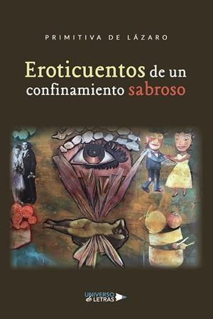 EROTICUENTOS DE UN CONFINAMIENTO SABROSO | 9788418385872 | DE LÁZARO, PRIMITIVA