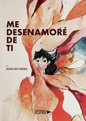 ME DESENAMORÉ DE TI | 9788417926410 | LÓPEZ FERNÁNDEZ, CRISTINA