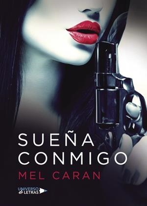 SUEÑA CONMIGO | 9788417037192 | CARAN, MEL