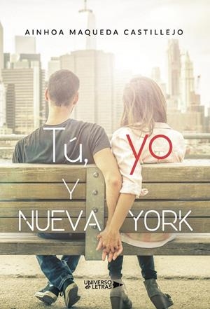 TÚ, YO Y NUEVA YORK | 9788417926786 | MAQUEDA CASTILLEJO, AINHOA