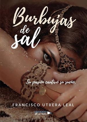 BURBUJAS DE SAL | 9788417740627 | UTRERA LEAL, FRANCISCO