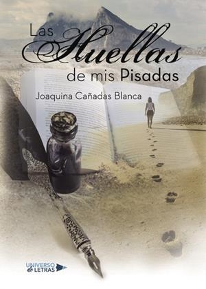 HUELLAS DE MIS PISADAS, LAS | 9788417274122 | CAÑADAS BLANCA, JOAQUINA