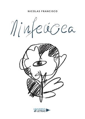 NINFEÁCEA | 9788417926434 | FRANCISCO, NICOLAS