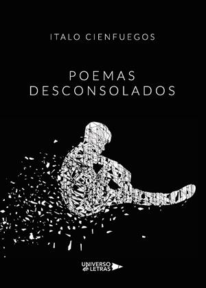 POEMAS DESCONSOLADOS | 9788417926687 | CIENFUEGOS, ITALO