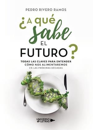 A QUÉ SABE EL FUTURO | 9788417926052 | RIVERO RAMOS, PEDRO