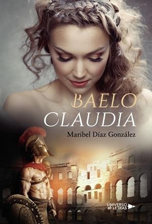 BAELO CLAUDIA | 9788417740115 | DÍAZ GONZÁLEZ, MARIBEL