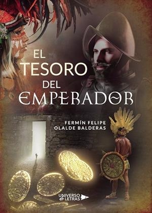TESORO DEL EMPERADOR, EL | 9788417926045 | OLALDE BALDERAS, FERMÍN FELIPE