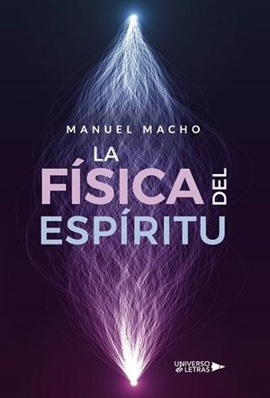 FÍSICA DEL ESPÍRITU, LA | 9788417926595 | MACHO, MANUEL