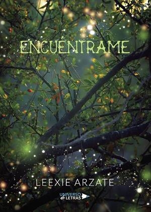 ENCUÉNTRAME | 9788418036385 | ARZATE, LEEXIE