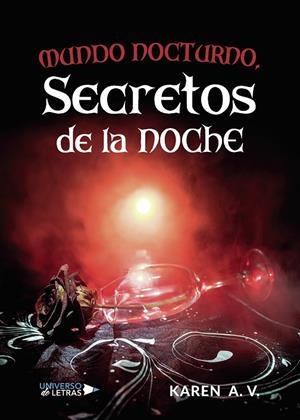 MUNDO NOCTURNO, SECRETOS DE LA NOCHE | 9788417435400 | A. V., KAREN