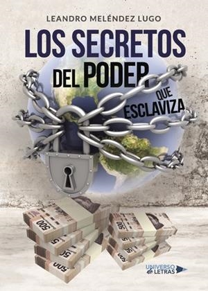 SECRETOS DEL PODER QUE ESCLAVIZA, LOS | 9788417274436 | MELÉNDEZ LUGO, LEANDRO