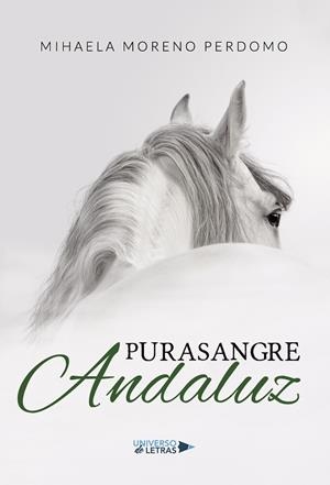 PURASANGRE ANDALUZ | 9788418036958 | MORENO PERDOMO, MIHAELA