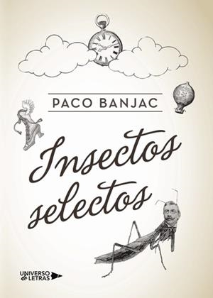 INSECTOS SELECTOS | 9788417139308 | BANJAC, PACO