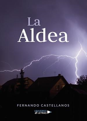 ALDEA, LA | 9788418036019 | CASTELLANOS, FERNANDO