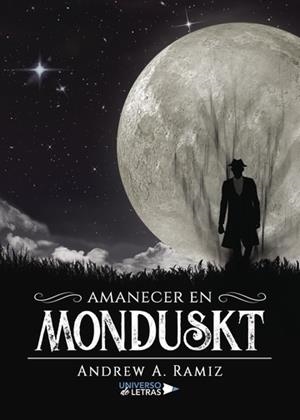 AMANECER EN MONDUSKT | 9788417139605 | A. RAMIZ, ANDREW