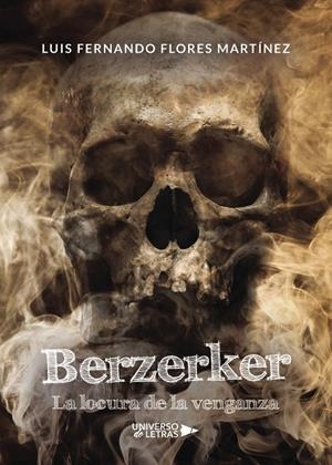 BERZERKER | 9788417435370 | FLORES MARTÍNEZ, LUIS FERNANDO