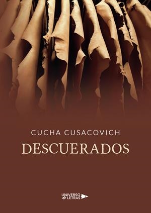 DESCUERADOS | 9788418036842 | CUSACOVICH, CUCHA