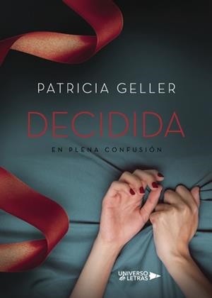 EN PLENA CONFUSIÓN. DECIDIDA | 9788417037369 | GELLER, PATRICIA