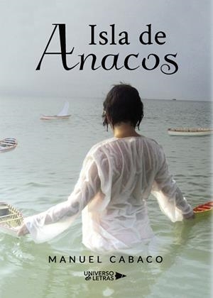 ISLA DE ANACOS | 9788417926564 | CABACO, MANUEL