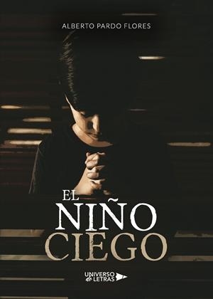 NIÑO CIEGO, EL | 9788417926977 | PARDO FLORES, ALBERTO