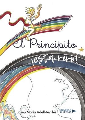 PRINCIPITO ¡ESTÁ VIVO!, EL | 9788417274207 | ADELL-ARGILÉS, JOSEP MARÍA
