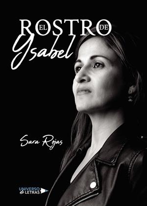 ROSTRO DE YSABEL, EL | 9788417740054 | ROJAS, SARA