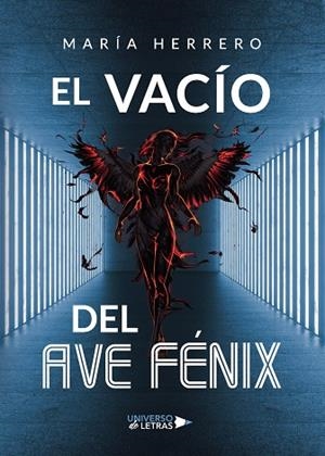 VACÍO DEL AVE FÉNIX, EL | 9788418036040 | HERRERO, MARÍA