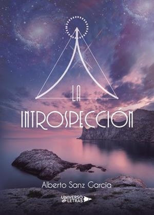 INTROSPECCIÓN, LA | 9788417139100 | SANZ GARCÍA, ALBERTO