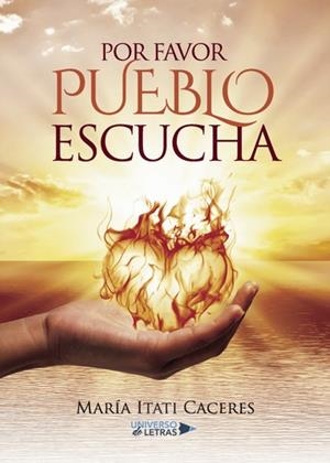 POR FAVOR PUEBLO ESCUCHA | 9788417139650 | ITATI CACERES, MARÍA