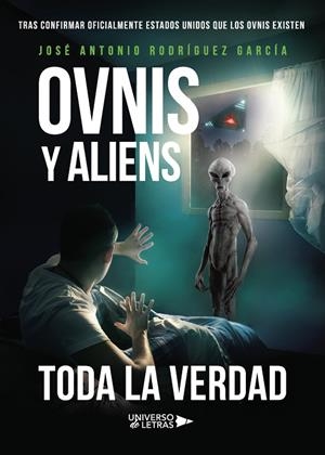 OVNIS Y ALIENS | 9788418036743 | RODRÍGUEZ GARCÍA, JOSÉ ANTONIO