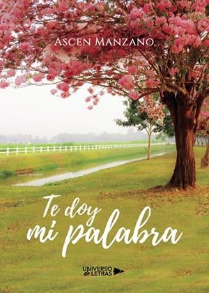 TE DOY MI PALABRA | 9788417139759 | MANZANO, ASCEN