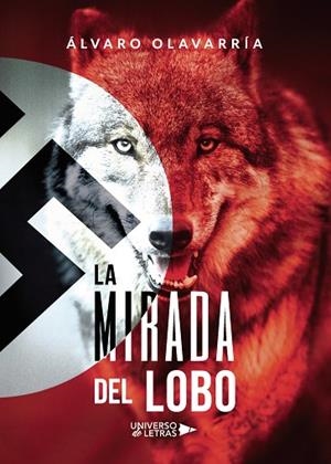 MIRADA DEL LOBO, LA | 9788417740931 | OLAVARRÍA, ÁLVARO