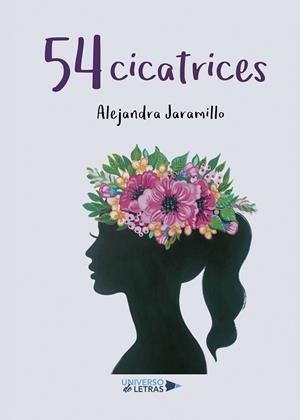 54 CICATRICES | 9788418036255 | JARAMILLO, ALEJANDRA