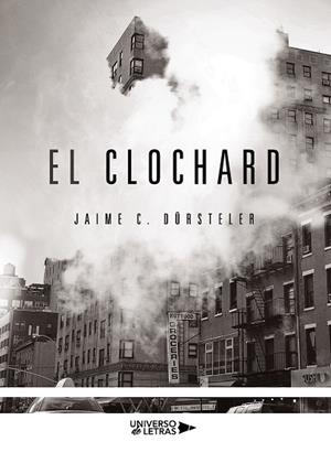 CLOCHARD, EL | 9788417569570 | C. DÜRSTELER, JAIME