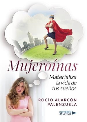 MUJEROÍNAS | 9788417740979 | ALARCÓN PALENZUELA, ROCÍO