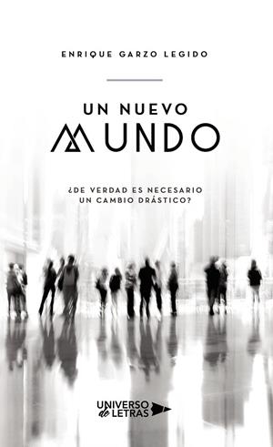 NUEVO MUNDO, UN | 9788418036378 | GARZO LEGIDO, ENRIQUE