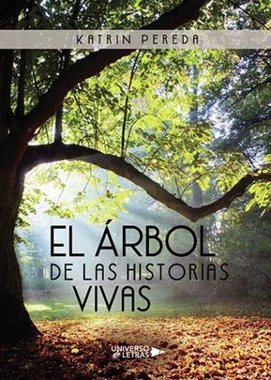 ÁRBOL DE LAS HISTORIAS VIVAS, EL | 9788417436049 | PEREDA, KATRIN
