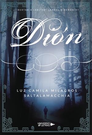 DIÓN | 9788417436186 | MILAGROS SALTALAMACCHIA, LUZ CAMILA