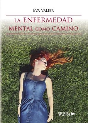 ENFERMEDAD MENTAL COMO CAMINO, LA | 9788417274986 | VALIER, EVA